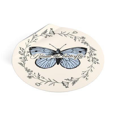 'Blame the Butterflies' - 'The Butterfly Effect' inspired sticker